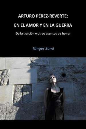 Arturo Perez-Reverte de Tanger Sand