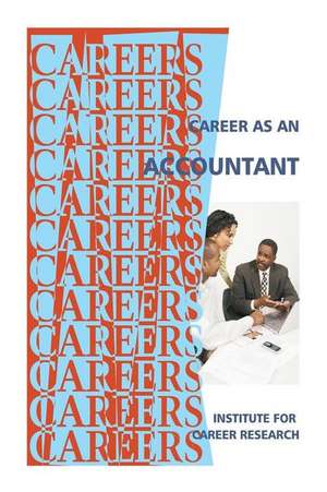 Career as an Accountant de Institute for Career Research