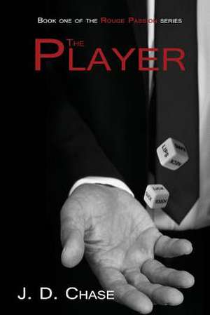 The Player de J. D. Chase