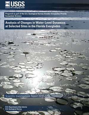 Analysis of Changes in Water-Level Dynamics at Selected Sites in the Florida Eve de Paul A. Conrads