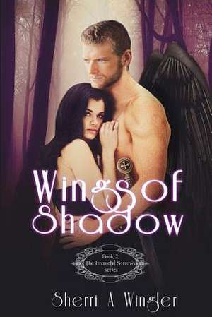 Wings of Shadow de Sherri a. Wingler