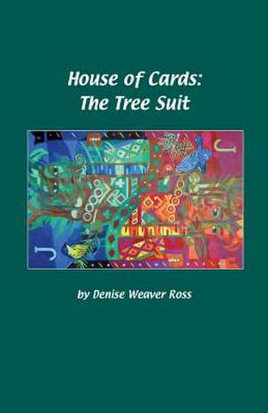 House of Cards de Denise a. Weaver Ross