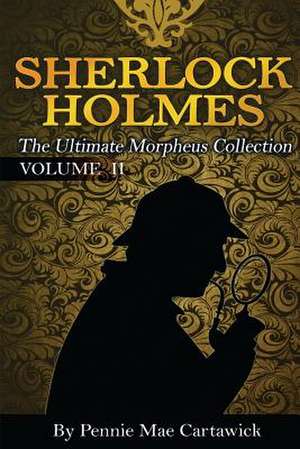 Sherlock Holmes de Pennie Mae Cartawick