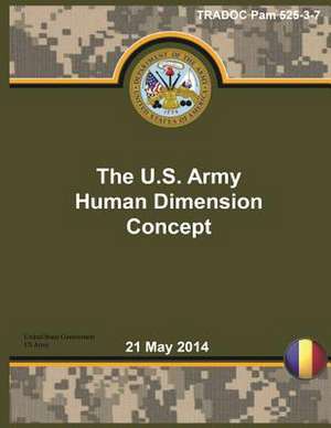 Tradoc Pam 525-3-7 the U.S. Army Human Dimension Concept 21 May 2014 de United States Government Us Army