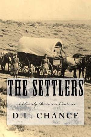 The Settlers de D. L. Chance