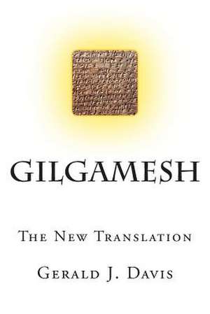 Gilgamesh de Gerald J. Davis