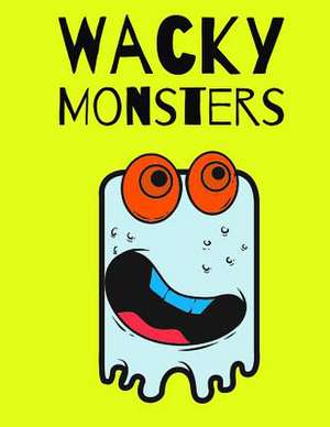 Wacky Monsters de Typewriter Publishing