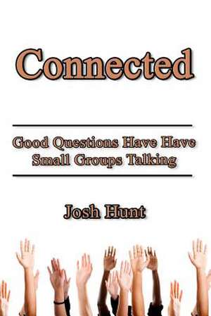 Connected de Josh Hunt