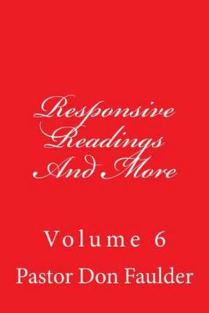 Responsive Readings and More de Don D. Faulder