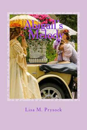 Abigail's Melody de Prysock, Lisa M.