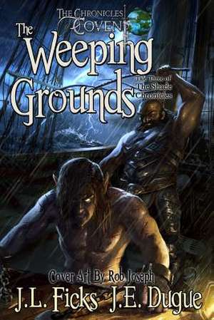 The Weeping Grounds de J. L. Ficks