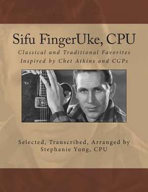 Sifu Fingeruke, CPU de Stephanie Yung Cpu