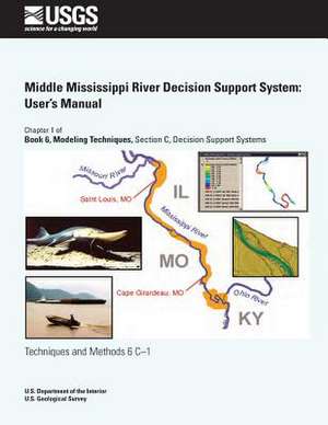 Middle Mississippi River Decision Support System de Jason J. Rohweder