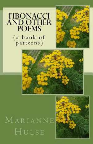 Fibonacci and Other Poems de Marianne Hulse