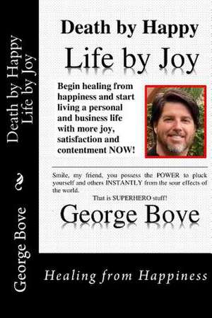 Death by Happy de George Bove