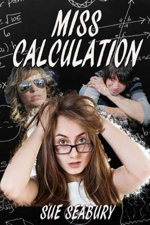 Miss Calculation de Sue Seabury