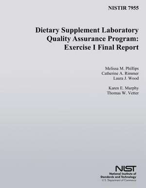 Dietary Supplement Laboratory Quality Assurance Program de Melissa M. Phillips