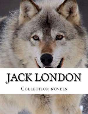 Jack London, Collection Novels de Jack London