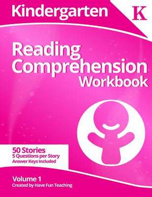 Kindergarten Reading Comprehension Workbook de Have Fun Teaching