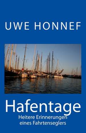 Hafentage de Uwe Honnef