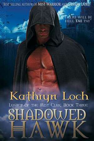 Shadowed Hawk de Kathryn Loch