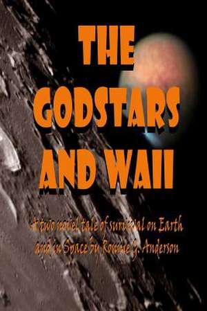 The Godstars and Waii de Ronnie G. Anderson