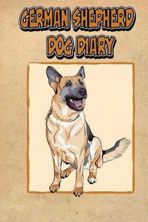 German Shepherd Dog Diary de Debbie Miller