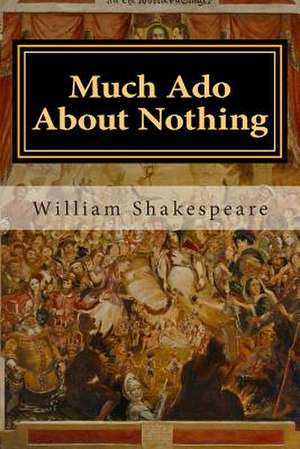 Much Ado about Nothing de William Shakespeare