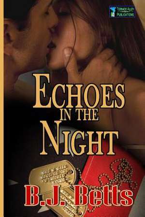 Echoes in the Night de B. J. Betts