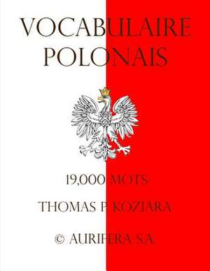 Vocabulaire Polonais de Thomas P. Koziara