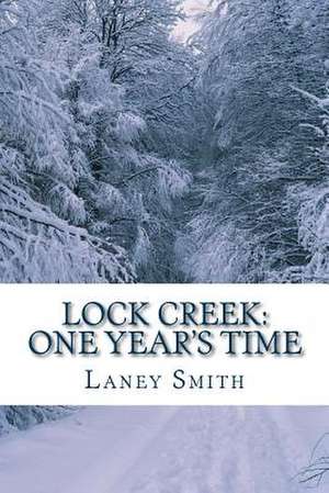 Lock Creek de Laney Smith