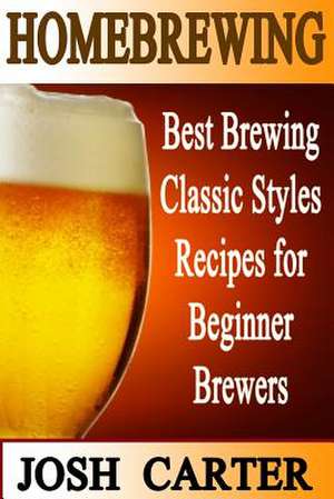 Homebrewing de Josh Best Carter