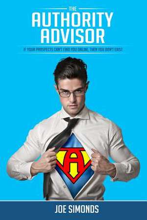 The Authority Advisor de Joe Simonds