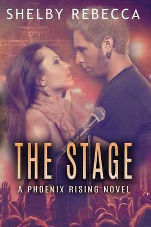 The Stage de Rebecca Shelby