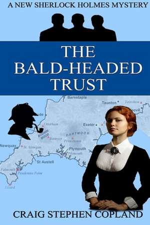 The Bald-Headed Trust de Craig Stephen Copland