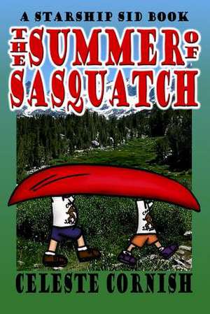 The Summer of Sasquatch de Celeste Cornish