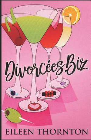 Divorcees.Biz de Eileen Thornton