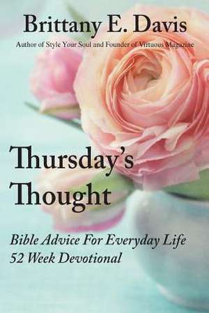 Thursday's Thought de Brittany E. Davis