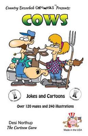 Cows -- Jokes and Cartoons de Desi Northup