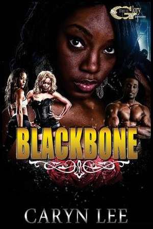 Blackbone de Caryn Lee