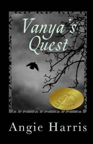 Vanya's Quest de Angie Harris