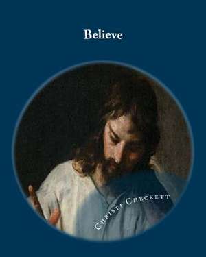 Believe de Christi Checkett