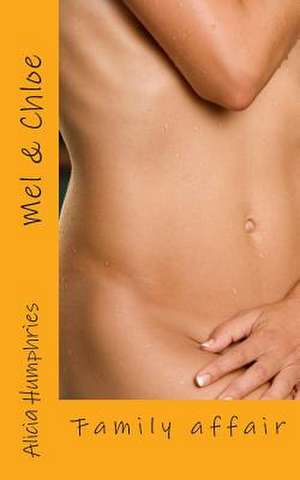 Mel & Chloe de Alicia Humphries