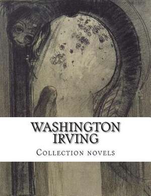 Washington Irving, Collection Novels de Washington Irving