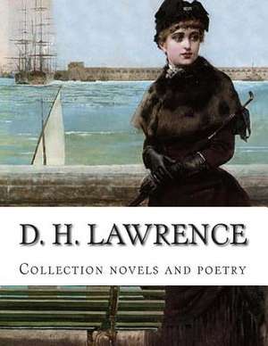 D. H. Lawrence, Collection Novels and Poetry de D. H. Lawrence