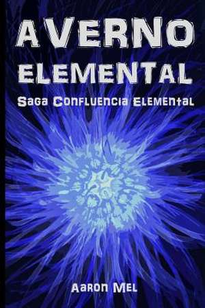 Averno Elemental de Aaron Mel