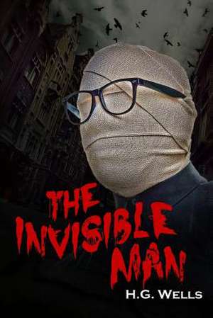 The Invisible Man de H. G. Wells