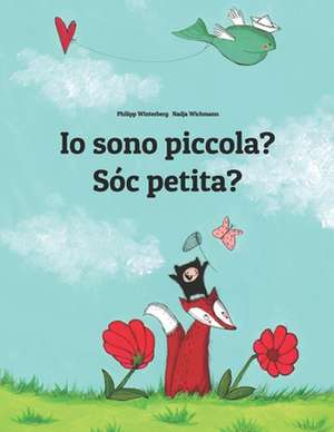 IO Sono Piccola? Soc Petita? de Philipp Winterberg