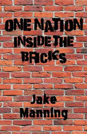 One Nation Inside the Bricks de Jake Manning