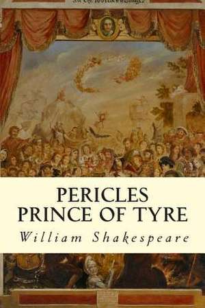 Pericles Prince of Tyre de William Shakespeare